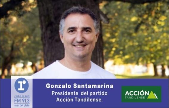 Gonzalo Santamarina : ACCIÓN TANDILENSE es una realidad y vamos a estar participando en las próximas elecciones