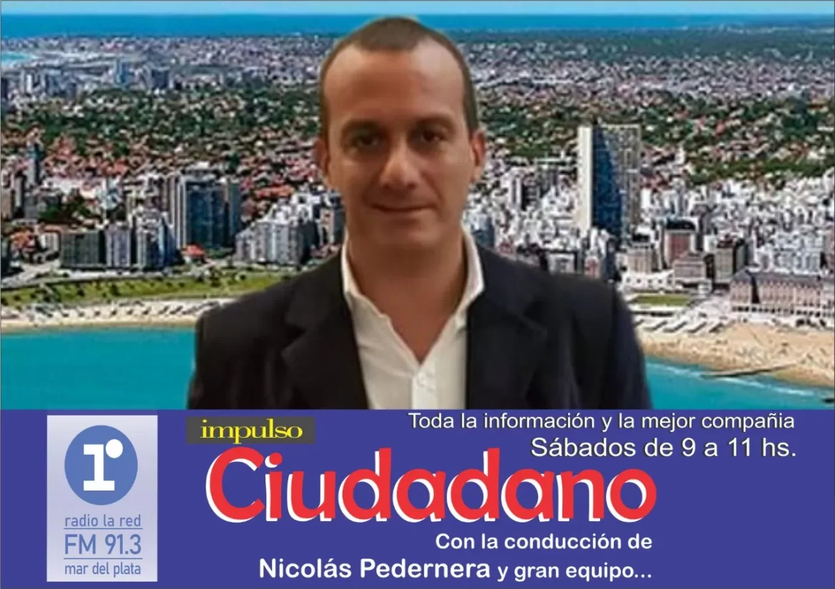 Impulso Ciudadano Quinta Temporada por Radio La Red FM 91.3 Mar del Plata-Región Mar y Sierras