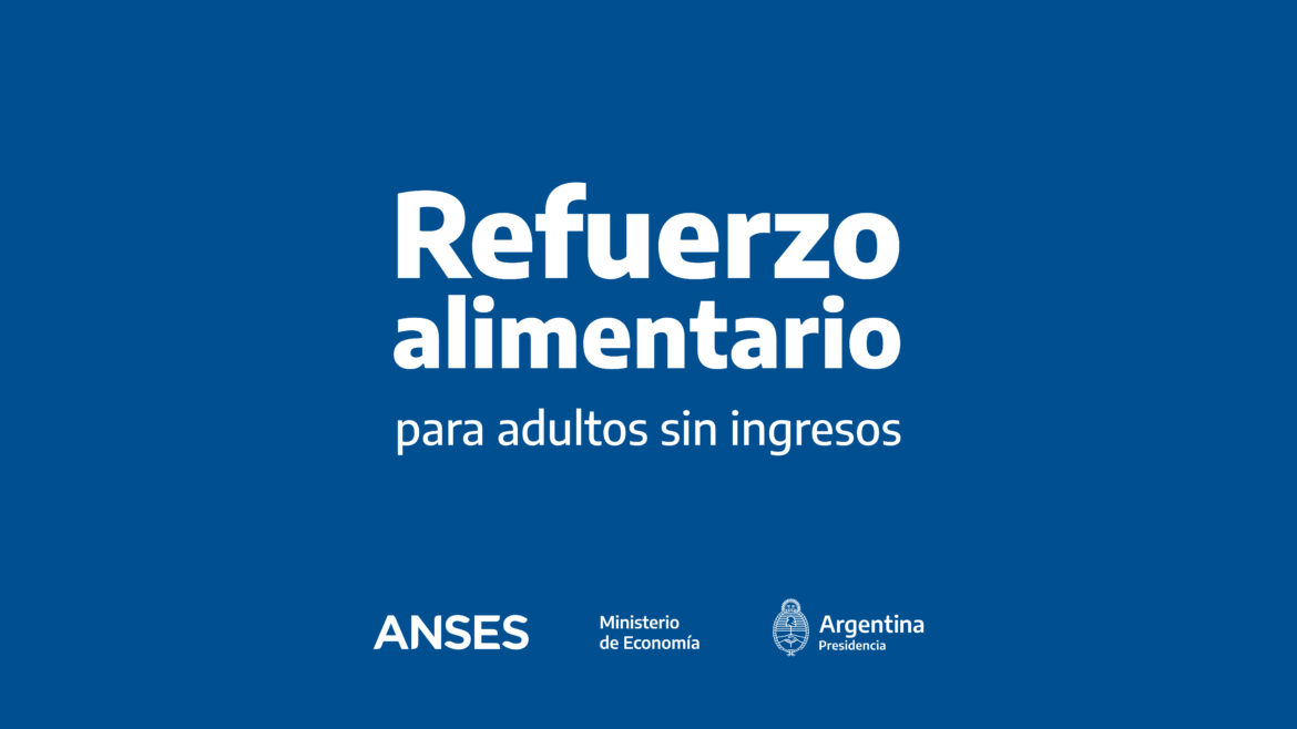 Hoy inicio el segundo pago del Refuerzo Alimentario