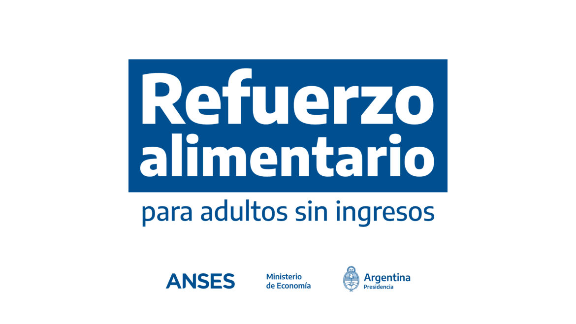 ANSES: Hoy inicio el pago del Refuerzo Alimentario