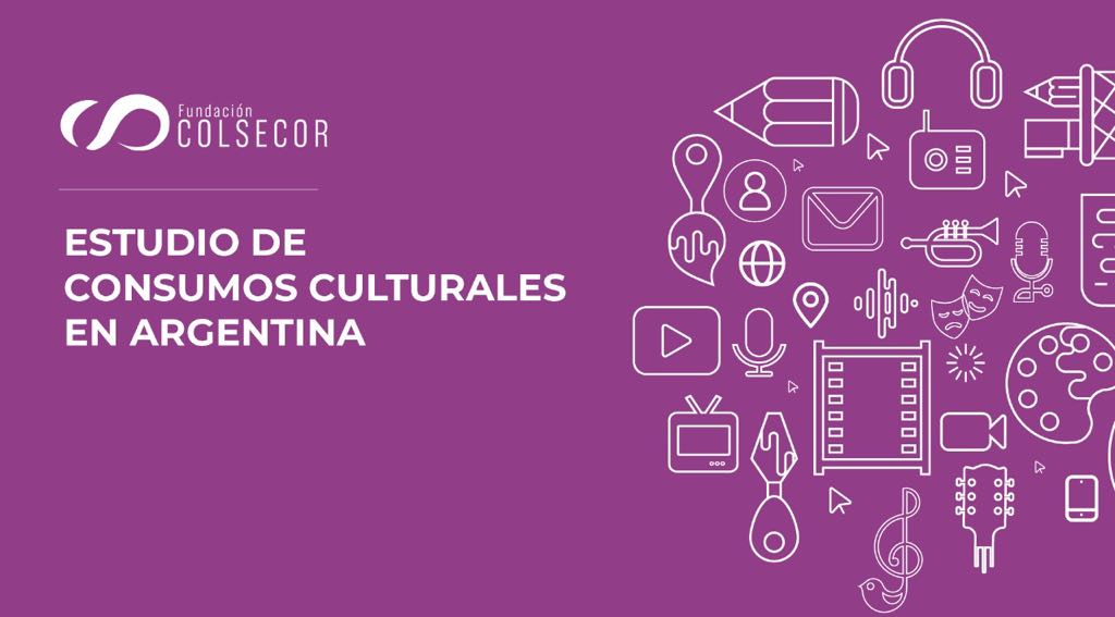 Estudio de consumos culturales en Argentina 30 hallazgos que resumen la relación entre los argentinos y sus consumos culturales
