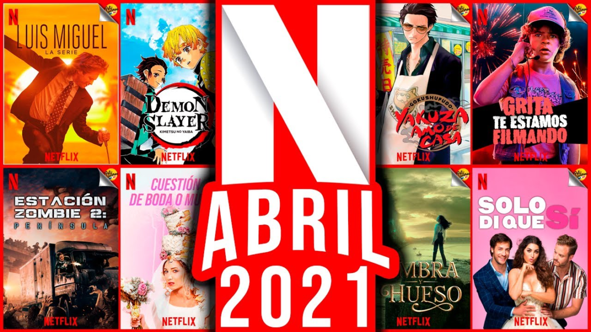Netflix: Los estrenos del mes de abril
