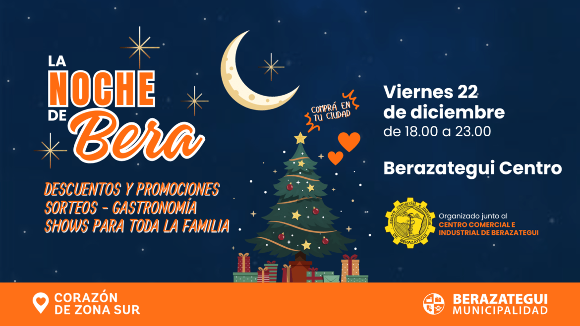Se viene la «Noche de las localidades» en Berazategui